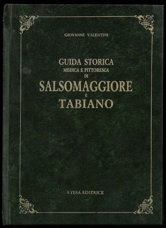 Guida storica medica e pittoresca di Salsomaggiore e Tabiano.