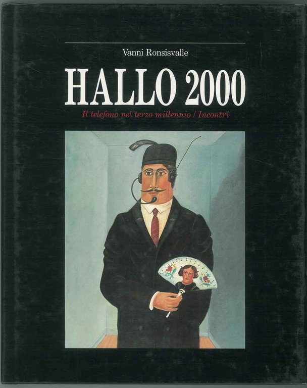 Hallo 2000. Il telefono nel terzo millennio