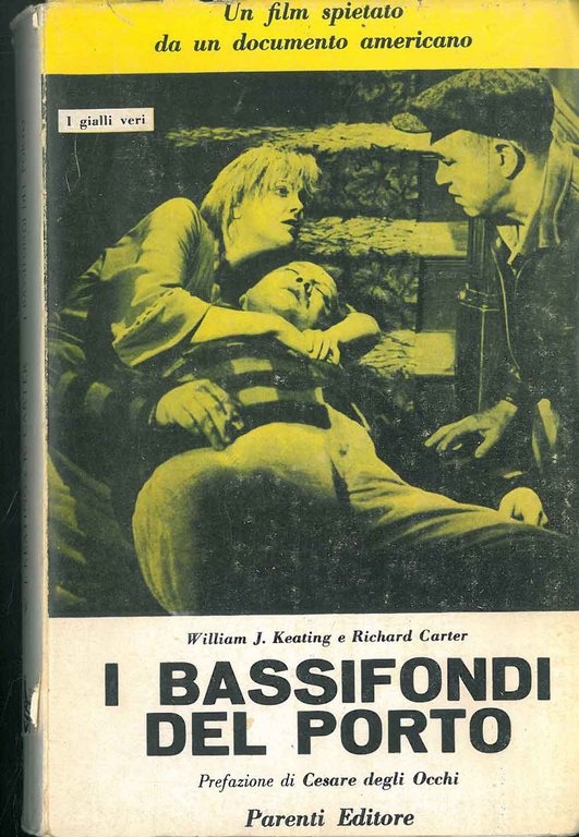 I bassifondi del porto. Vita segreta del porto di new …