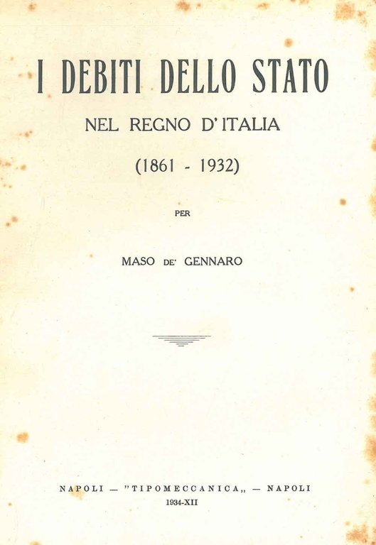 I debiti dello stato nel Regno d'Italia (1861-1932)