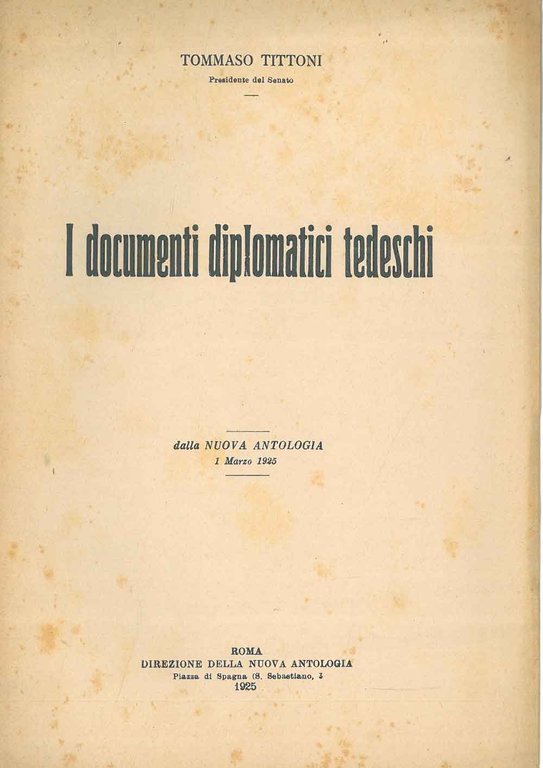 I documenti diplomatici tedeschi. Dalla nuova antologia, 1 marzo 1925