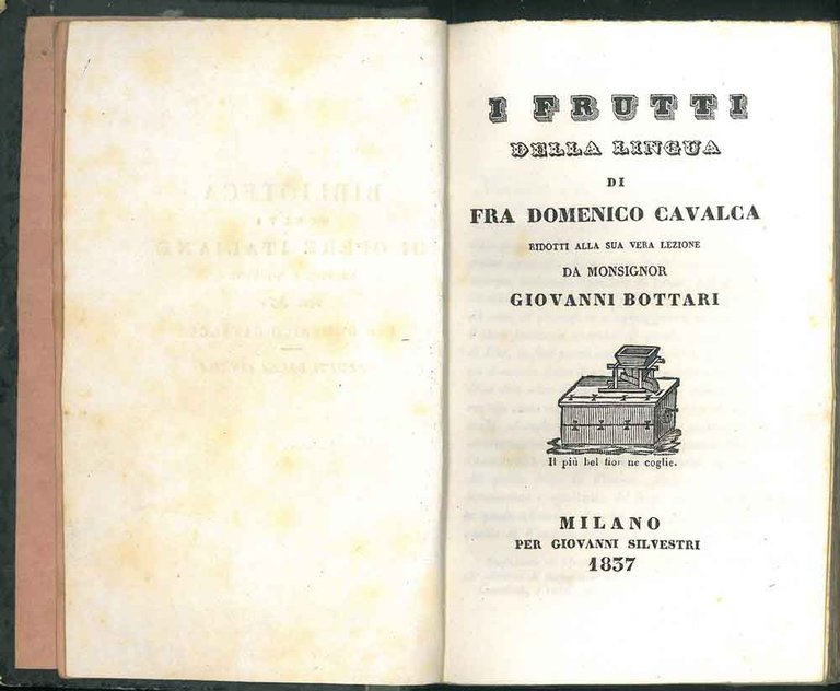 I frutti della lingua di fra Domenico Cavalca ridotti alla …