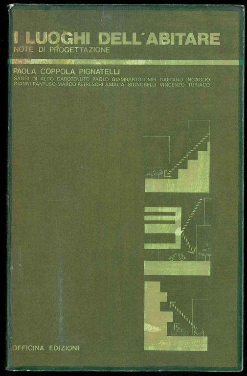 I luoghi dell'abitare. Note di progettazione.