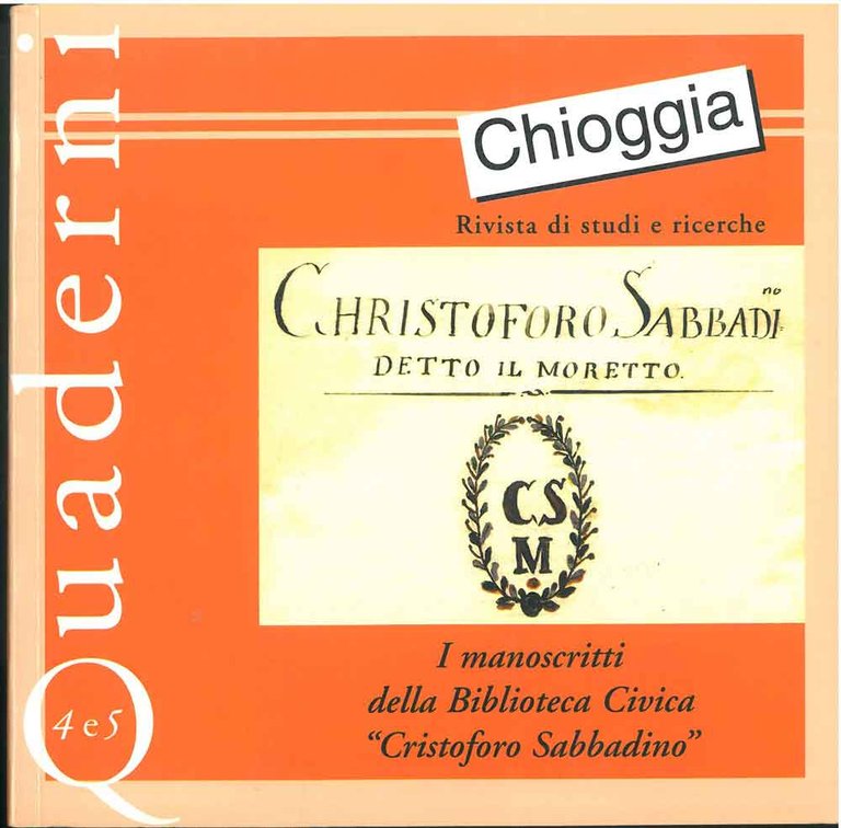 I manoscritti della biblioteca Civica "Cristoforo Sabbadino" (di Chioggia)