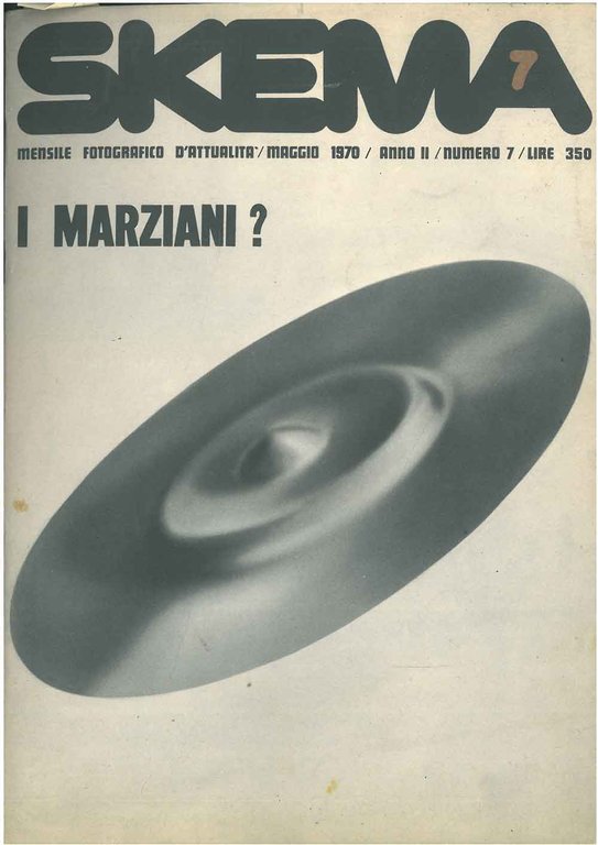 I Marziani? Numero monografico di: Skema. Maggio 1970