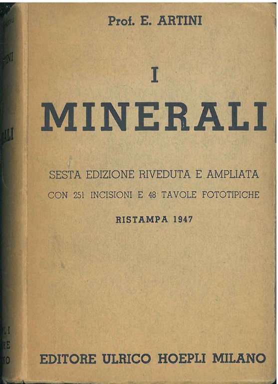 I minerali. Sesta edizione riveduta e ampliata