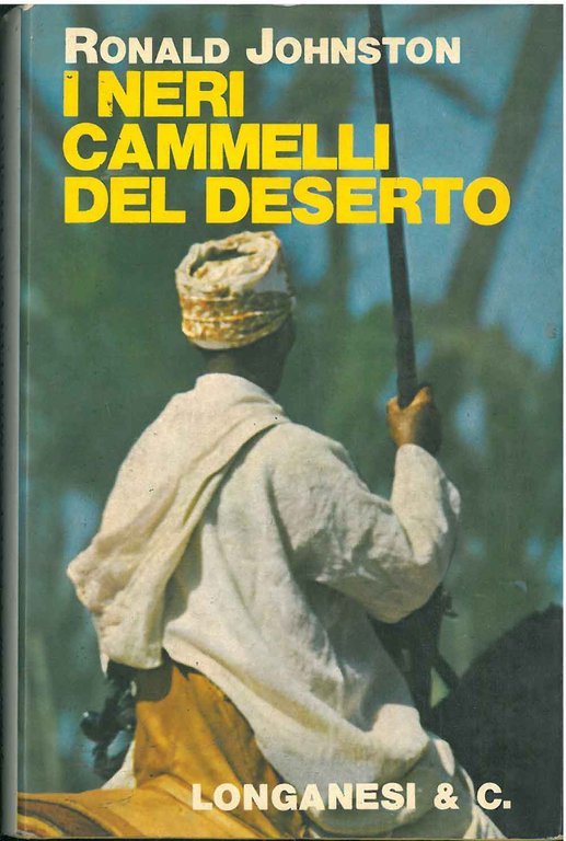 I neri cammelli del deserto Traduzione di G. Cacioppo