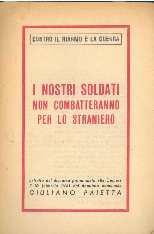 I nostri soldati non combatteranno per lo straniero. Estratto dal …