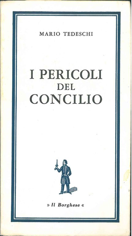I pericoli del concilio