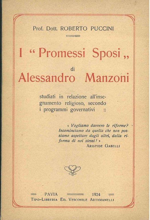 I "Promessi sposi" di Alessandro Manzoni studiati in relazione all'insegnamento …