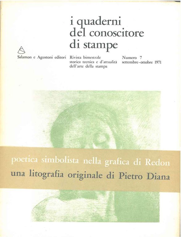 I quaderni del conoscitore di stampe. Rivista bimestrale storica, tecnica …