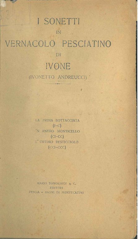 I sonetti in vernacolo pesciatino di Ivone. La prima bottacciata …