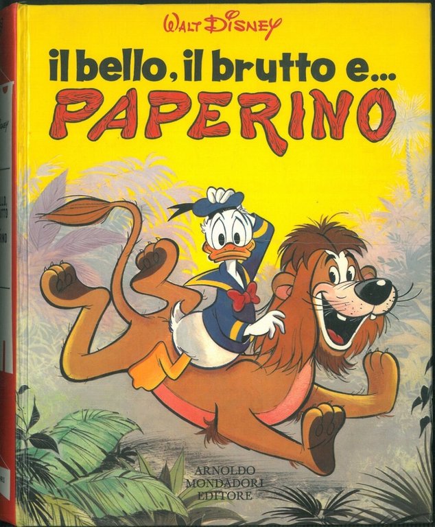 Il bello, il brutto e. Paperino a cura di M. …