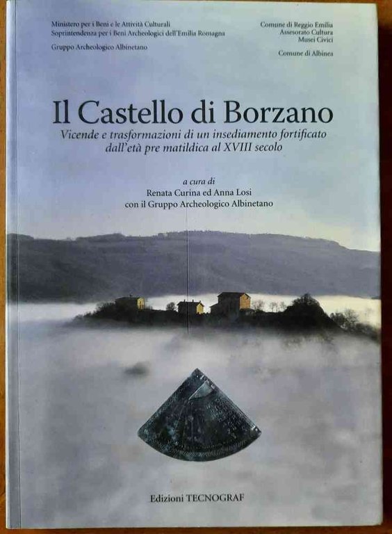 Il castello di Borzano. Vicende e trasformazioni di un insediamento …