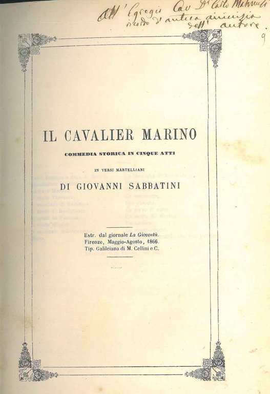 Il cavalier Marino. Commedia storica in cinque atti in versi …