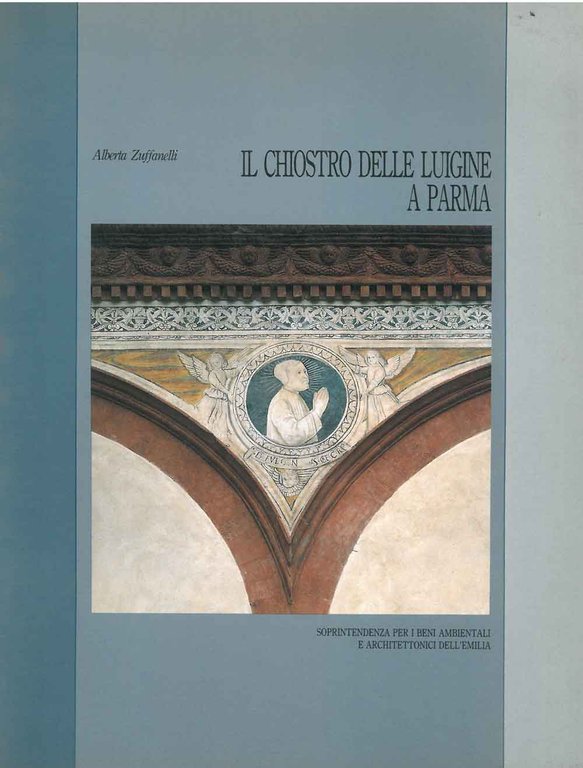 Il chiostro delle Luigine a Parma