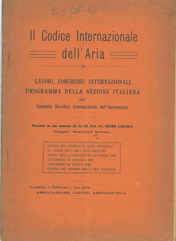 Il codice internazionale dell'aria. Lavori, congressi internazionali programma della sezione …