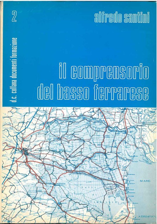 Il comprensorio del basso ferrarese