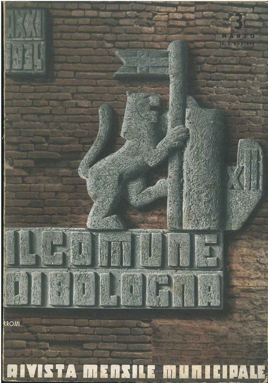 Il comune di Bologna. Rivista mensile municipale. Anno XXI N. …