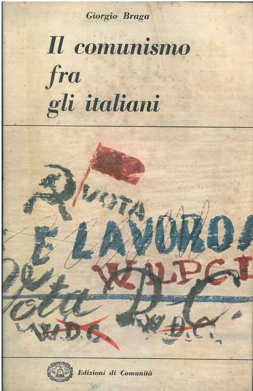 Il comunismo fra gli italiani. Saggio di sociologia