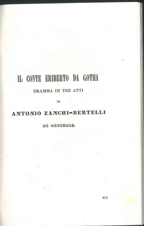 Il Conte Eriberto di Gotha. Dramma in tre atti.