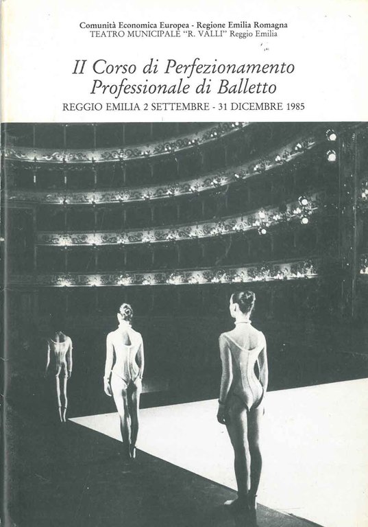 Il corso di perfezionamento professionale di balletto. Reggio Emilia, settembre …