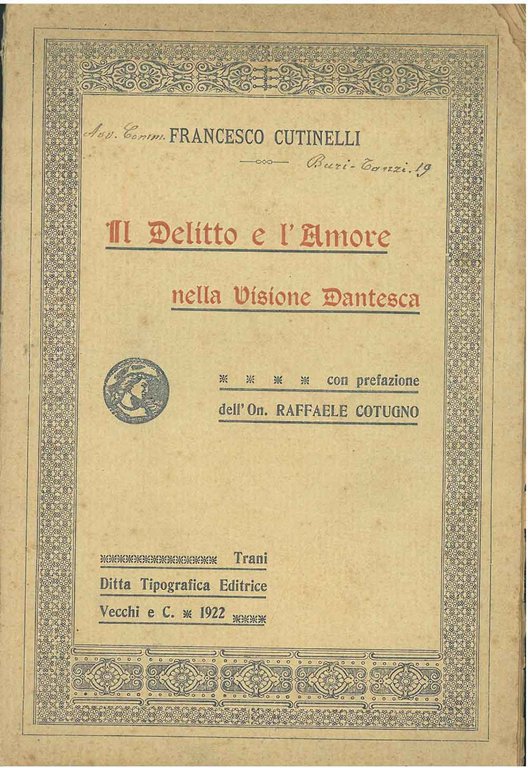 Il delitto e l'amore nella visione dantesca. Prefazione di R. …
