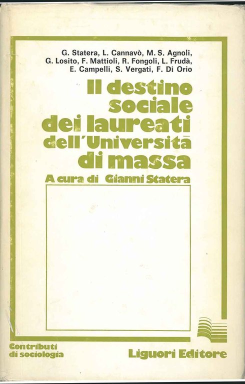 Il destino sociale dei laureati dell'università di massa