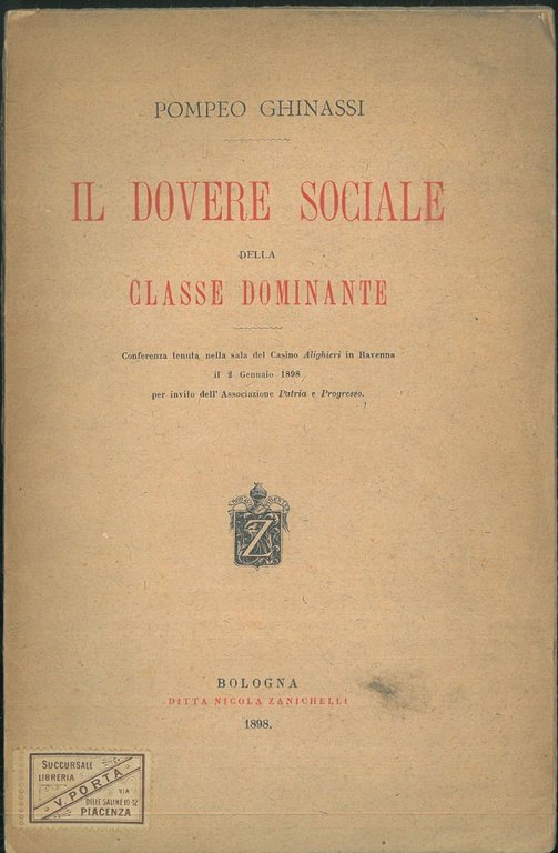 Il dovere sociale della classe dominante. Conferenza tenuta nella sala …