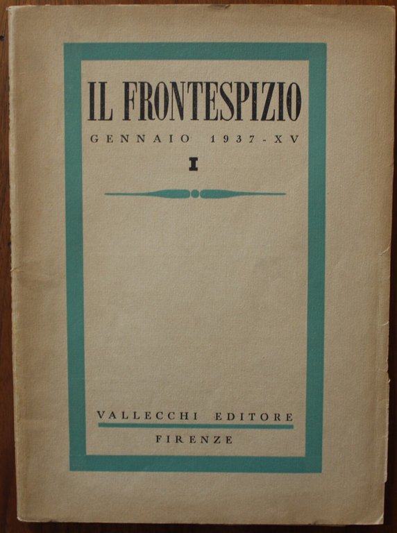 Il Frontespizio. Gennaio 1937. Numero dedicato ad Ardengo Soffici