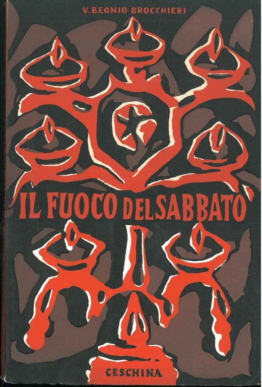 Il fuoco del sabbato. Tre atti