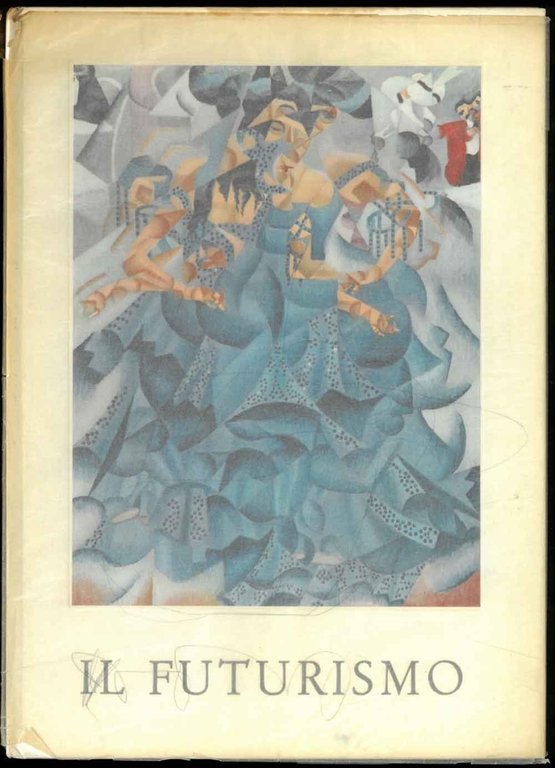 Il futurismo.