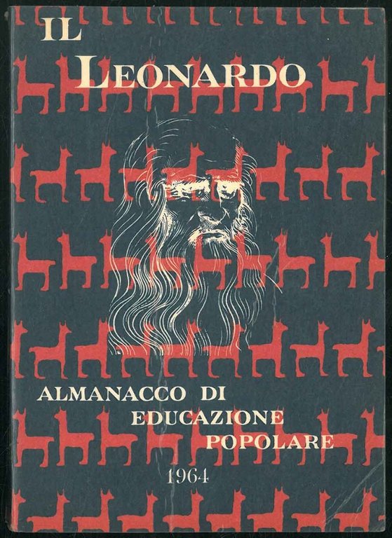 Il Leonardo. Almanacco di educazione popolare. 1964