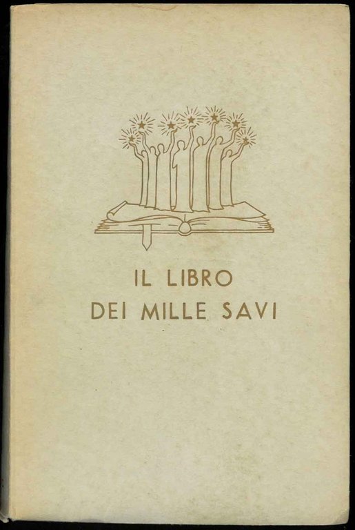 Il Libro dei Mille Savi. Massime- Pensieri - Aforismi - …