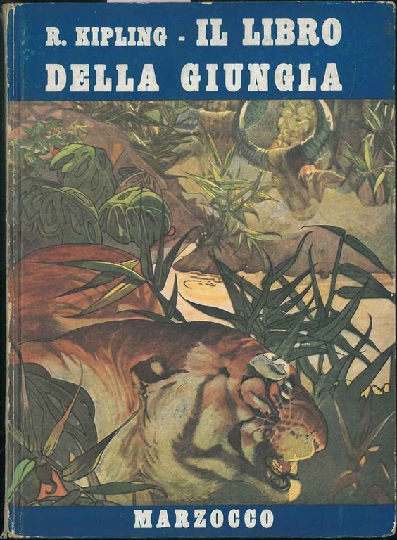 Il Libro della giungla. Storie di Moogli. Traduzione di A. …