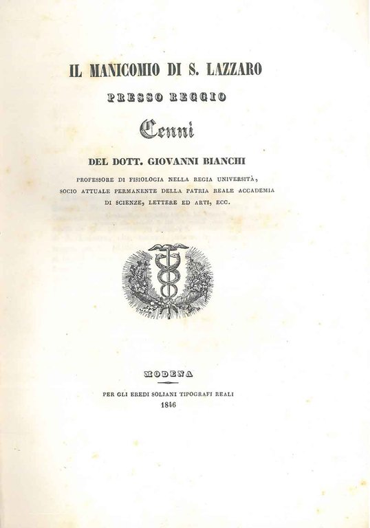 Il manicomio di S. Lazzaro presso Reggio. Cenni