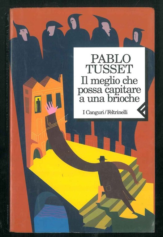 Il meglio che possa capitare a una brioche Traduzione di …