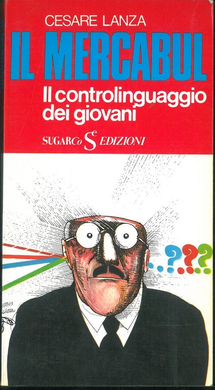 Il mercabul. Il controlinguaggio dei giovani