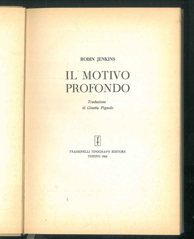 Il motivo profondo Traduzione di G. Pignolo