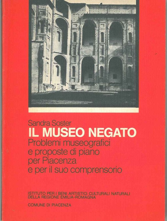 Il museo negato. Problemi museografici e proposte di piano per …