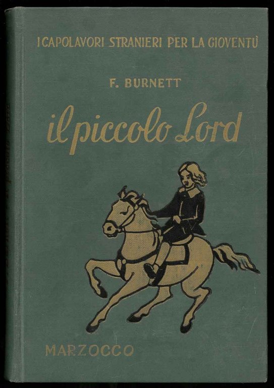Il piccolo lord. Romanzo.