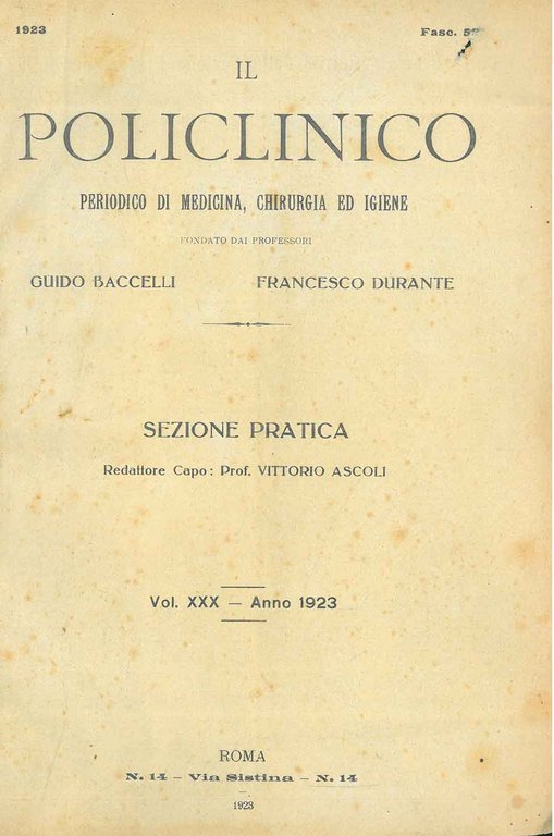 Il policlinico. Periodico di medicina, chirurgia ed igiene. Sezione pratica. …