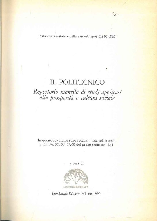Il politecnico. Repertorio mensile di studj applicati alla prosperità e …