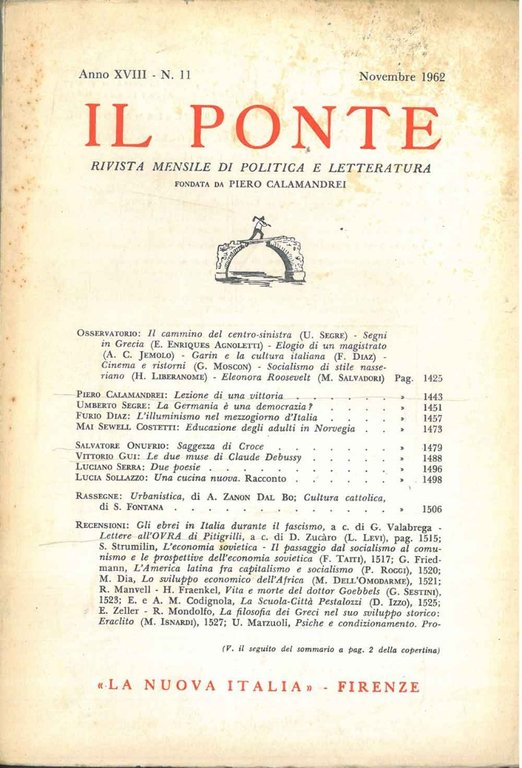 Il Ponte. Rivista mensile di politica e letteratura. Anno XVIII, …