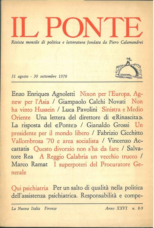 Il Ponte. Rivista mensile di politica e letteratura. Anno XXVI, …