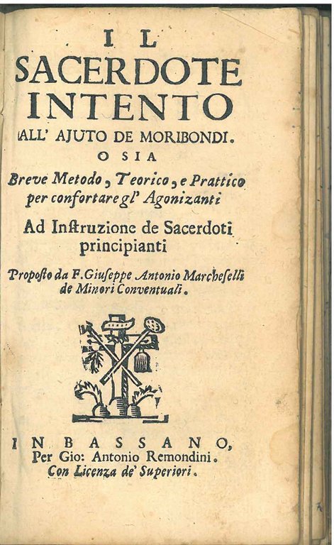 Il sacerdote intento all'aiuto de' moribondi. O sia breve metodo, …