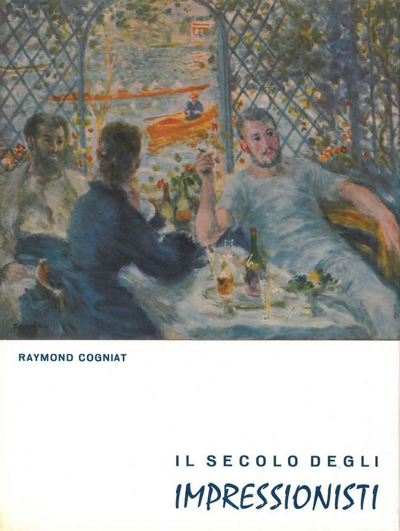 Il secolo degli impressionisti