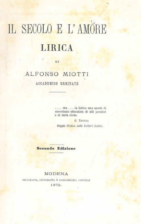 Il secolo e l'amore. Lirica Per le nozze in Roma …