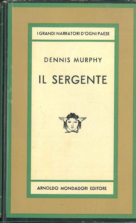 Il sergente. Tradotto da A. Mattioli