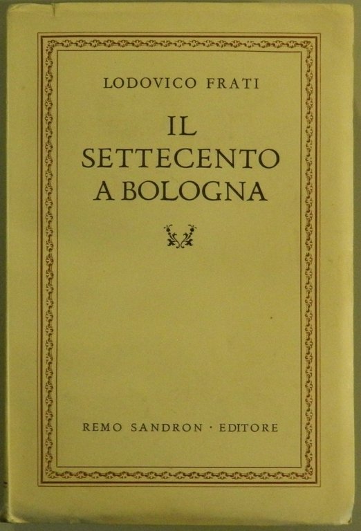 Il settecento a Bologna